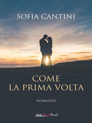cover image of Come la prima volta